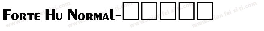 Forte Hu Normal字体转换